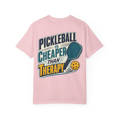 Pickleball Is Cheaper Than Therapy T-Shirt