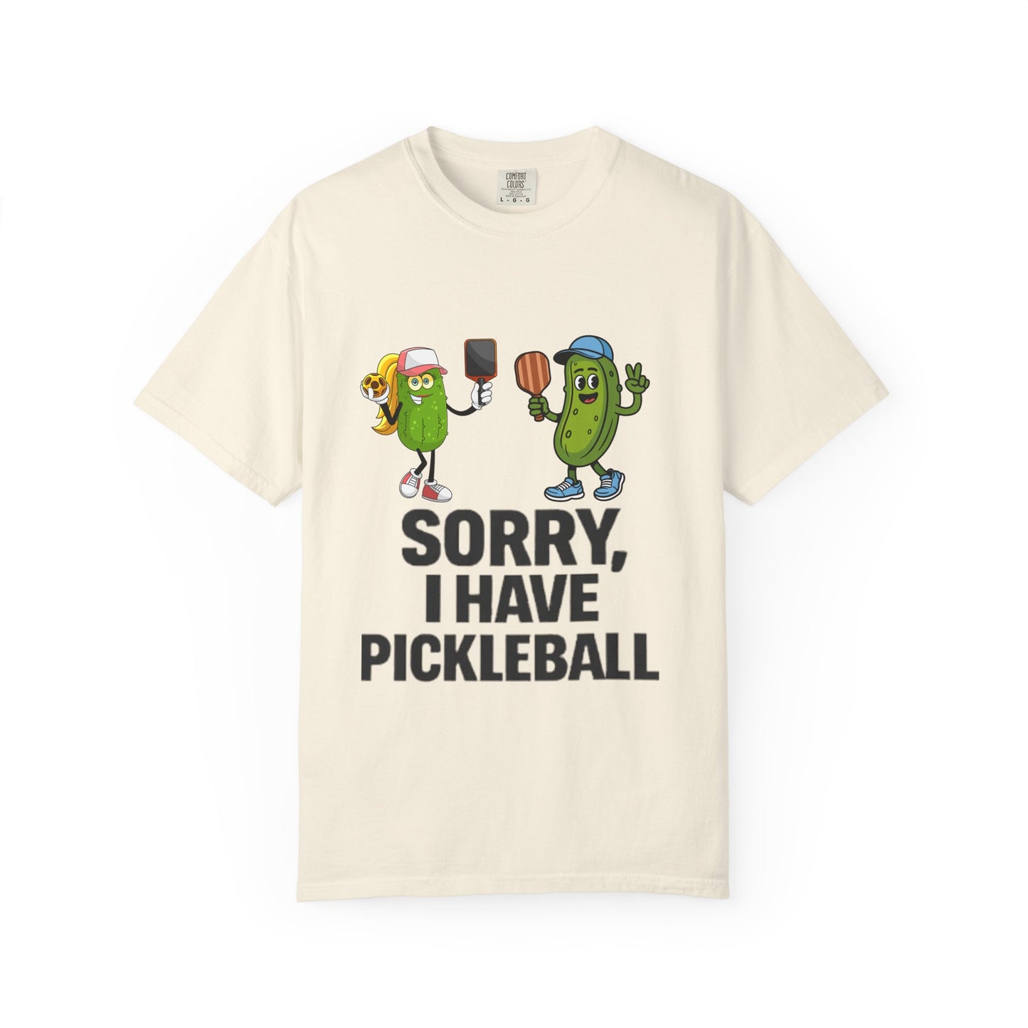 Sorry I Have Pickleball T-Shirt — Funny Pickleball Player Tee