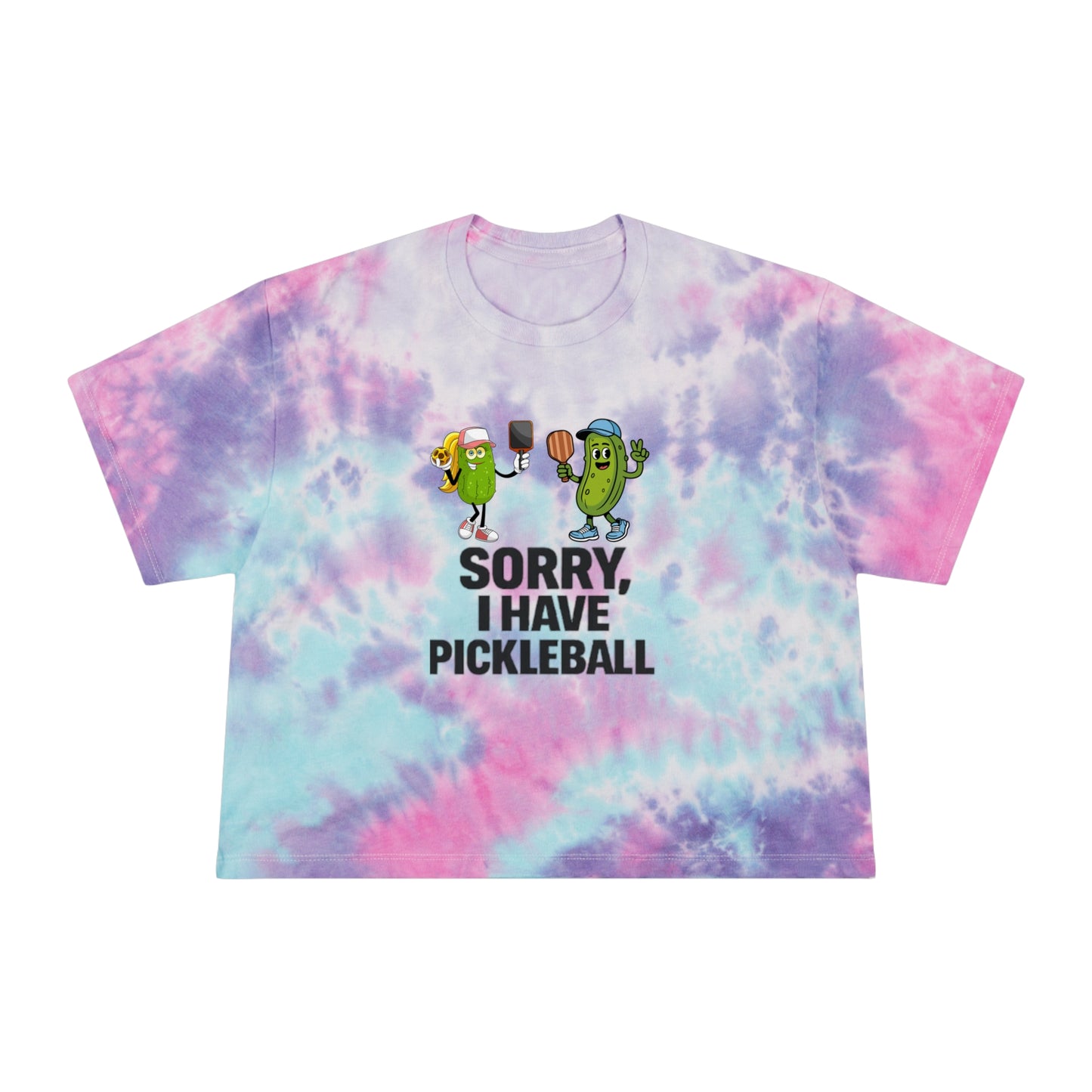Pickleball Crop Tee — "Sorry, I Have Pickleball" Tie-Dye Women's Shirt