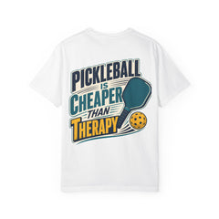 Pickleball Is Cheaper Than Therapy T-Shirt
