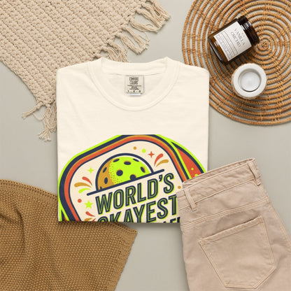World’s Okayest Pickleballer T-Shirt — "But I Show Up Every Day"