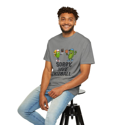 Sorry I Have Pickleball T-Shirt — Funny Pickleball Player Tee