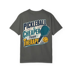 Pickleball Is Cheaper Than Therapy T-Shirt